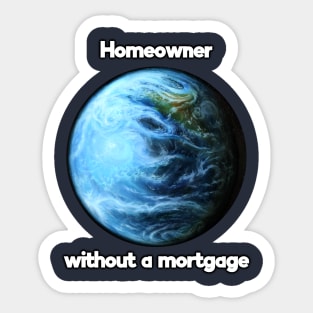 Homeowner without a mortgage Sticker